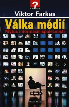 Válka médií - Viktor Farkas