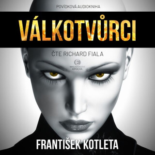 Válkotvůrci - František Kotleta
