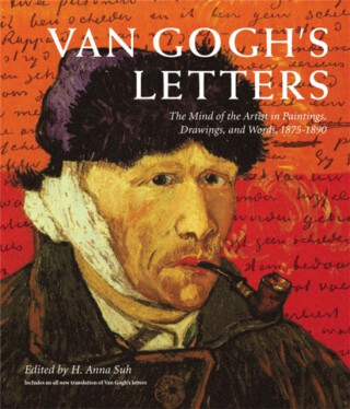 Van Gogh's Letters - H. Anna Suh,Vincent van Gogh