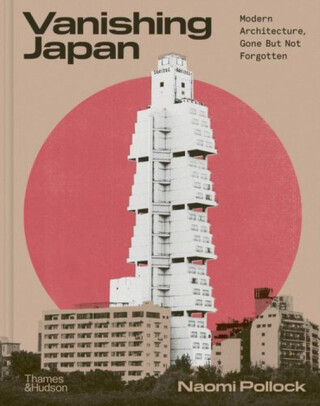 Vanishing Japan - Naomi Pollock