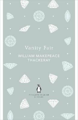 Vanity Fair - William Makepeace Thackeray