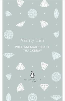 Vanity Fair - William Makepeace Thackeray