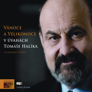 Vánoce a Velikonoce v úvahách Tomáše Halíka - 