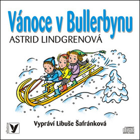 Vánoce v Bullerbynu - Astrid Lindgrenová