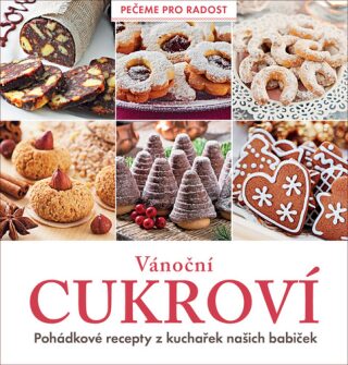 Vánoční cukroví - Dagmar Garciová,Jan Kukrál,Pavel Polcar