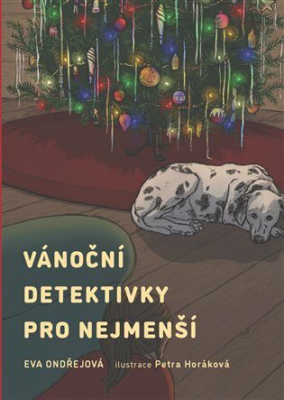 Vánoční detektivky pro nejmenší - Eva Ondřejová,Petra Horáková