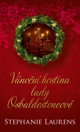 Vánoční hostina lady Osbaldestoneové - Stephanie Laurensová