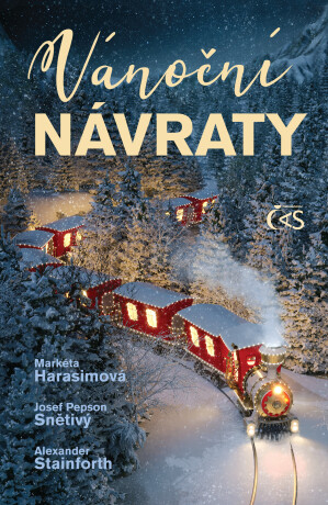 Vánoční návraty - Josef Pepson Snětivý,Alexander Stainforth,Markéta Harasimová