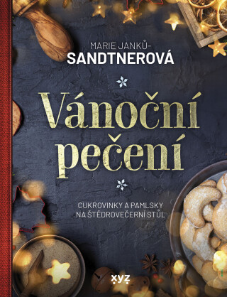 Vánoční pečení - Marie Sandtnerová,František Janků