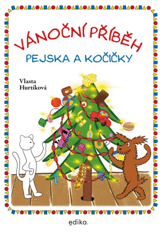 Vánoční příběh pejska a kočičky - Vlasta Hurtíková