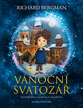 Vánoční svatozář - Richard Bergman,Marcela Valešová