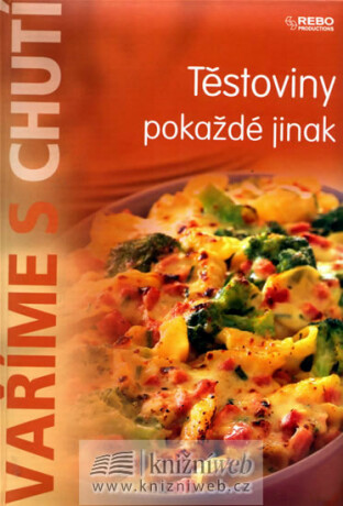 Těstoviny pokaždé jinak - neuveden