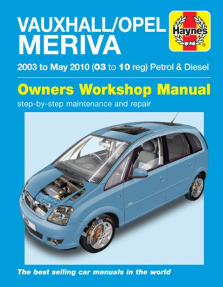 Vauxhall/Opel Meriva Petrol & Diesel (03 - May 10) Haynes Repair Manual - Haynes Publishing
