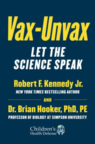 Vax-Unvax - Robert F. Kennedy Jr.,Brian Hooker
