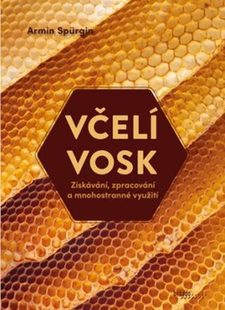 Včelí vosk - Armin Spůrgin