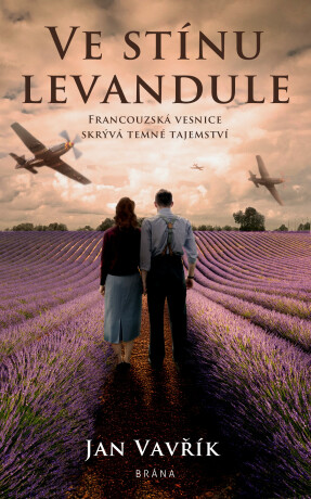 Ve stínu levandule - Jan Vavřík