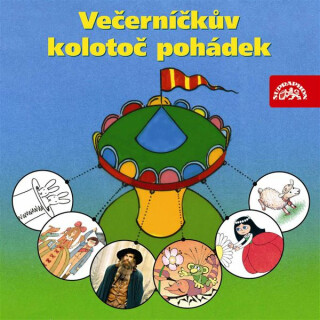 Večerníčkův kolotoč pohádek - Jaromír Kincl