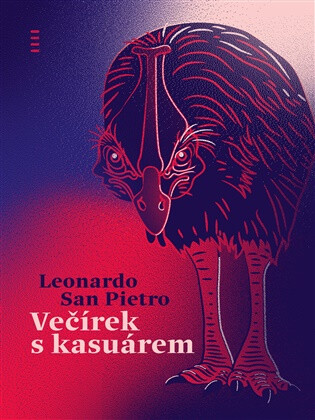 Večírek s kasuárem - Leonardo Pietro San