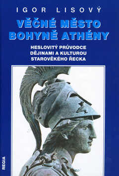 Věčné město bohyně Athény - Igor Lisový
