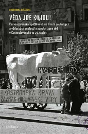 Věda jde k lidu - Doubravka Olšáková