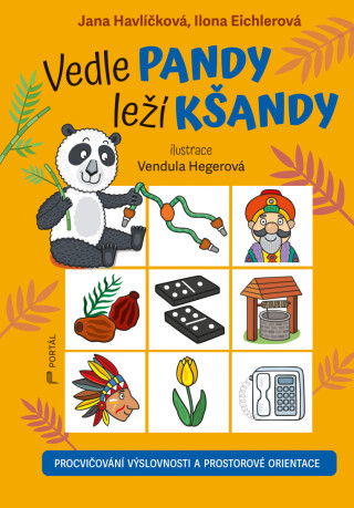 Vedle pandy leží kšandy - Ilona Eichlerová,Jana Havlíčková