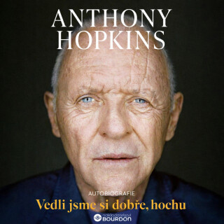 Vedli jsme si dobře, hochu - Anthony Hopkins