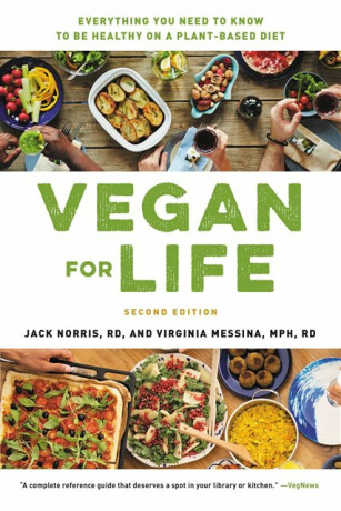 Vegan for Life (Revised) - Jack Norris,Virginia Messina
