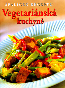 Vegetariánská kuchyně - Jenny Staceyová