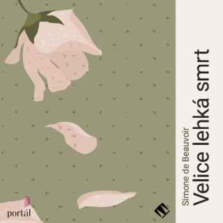 Velice lehká smrt - Simone de Beauvoir