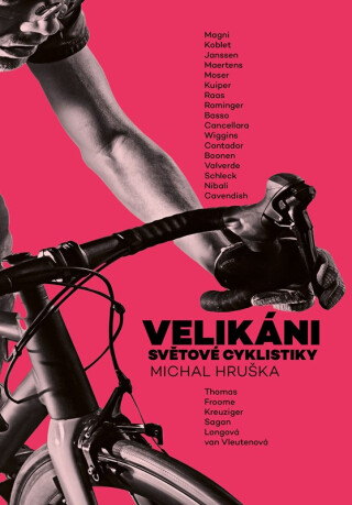 Velikáni světové cyklistiky - Michal Hruška