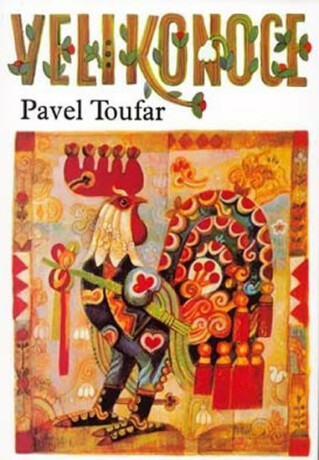 Velikonoce - Pavel Toufar