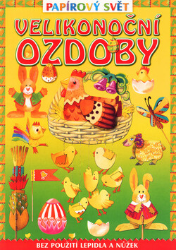 Velikonoční ozdoby - Dana Winklerová,Dorina Maciejewska