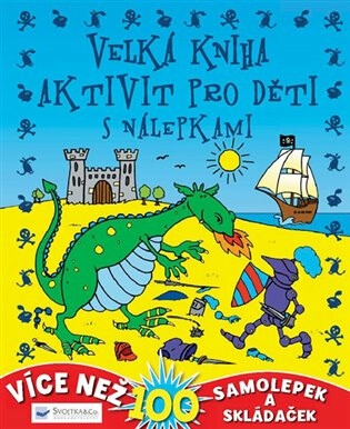 Velká kniha aktivit pro děti s nálepkami - 