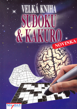 Velká kniha Kakuro a Sudoku - 