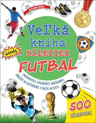 Veľká kniha nálepiek Futbal - 