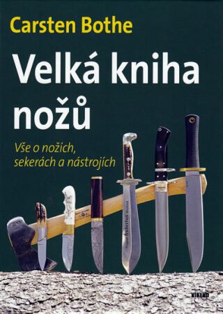 Velká kniha nožů - Carsten Bothe