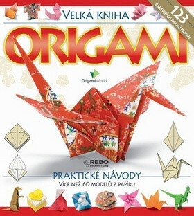 Velká kniha origami - 