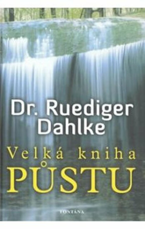 Velká kniha půstu - Ruediger Dahlke
