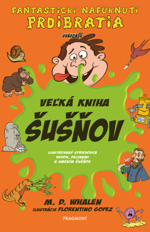 Veľká kniha šušňov - M. D. Whalen