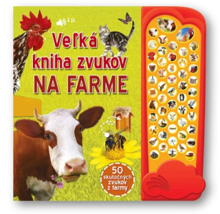 Veľká kniha zvukov na farme - 