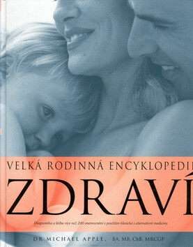 Velká rodinná encyklopedie zdraví - M. Apple