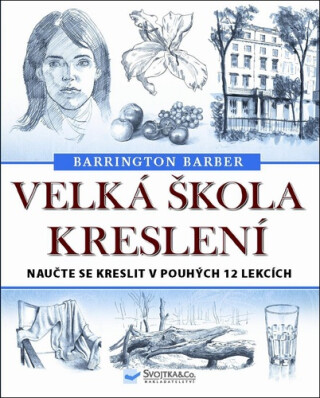 Velká škola kreslení - Barrington Barber