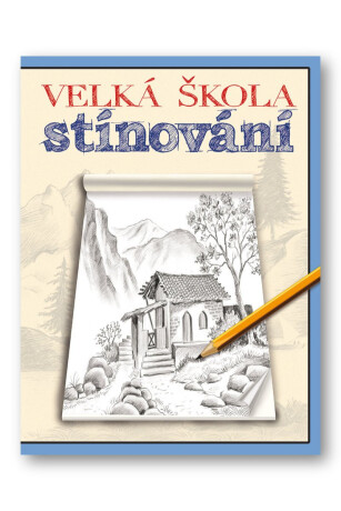 Velká škola stínování - neuveden