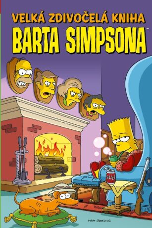 Velká zdivočelá kniha Barta Simpsona - Bates James W.,Tom Peyer,Tony Digerolamo,Eric Rogers