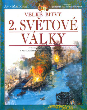 Velké bitvy 2.světové války - John D. MacDonald