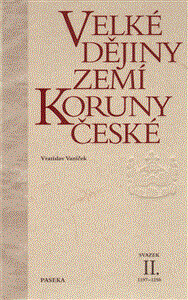 Velké dějiny zemí Koruny české II. - Vratislav Vaníček