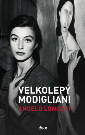 Velkolepý Modigliani (Defekt) - Angelo Longoni