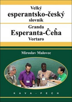 Velký esperantsko-český slovník - Miroslav Malovec