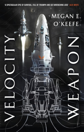 Velocity Weapon - Megan E. O'Keefe