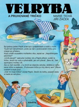 Velryba a pruhované tričko - Jiří Žáček,Marie Tichá